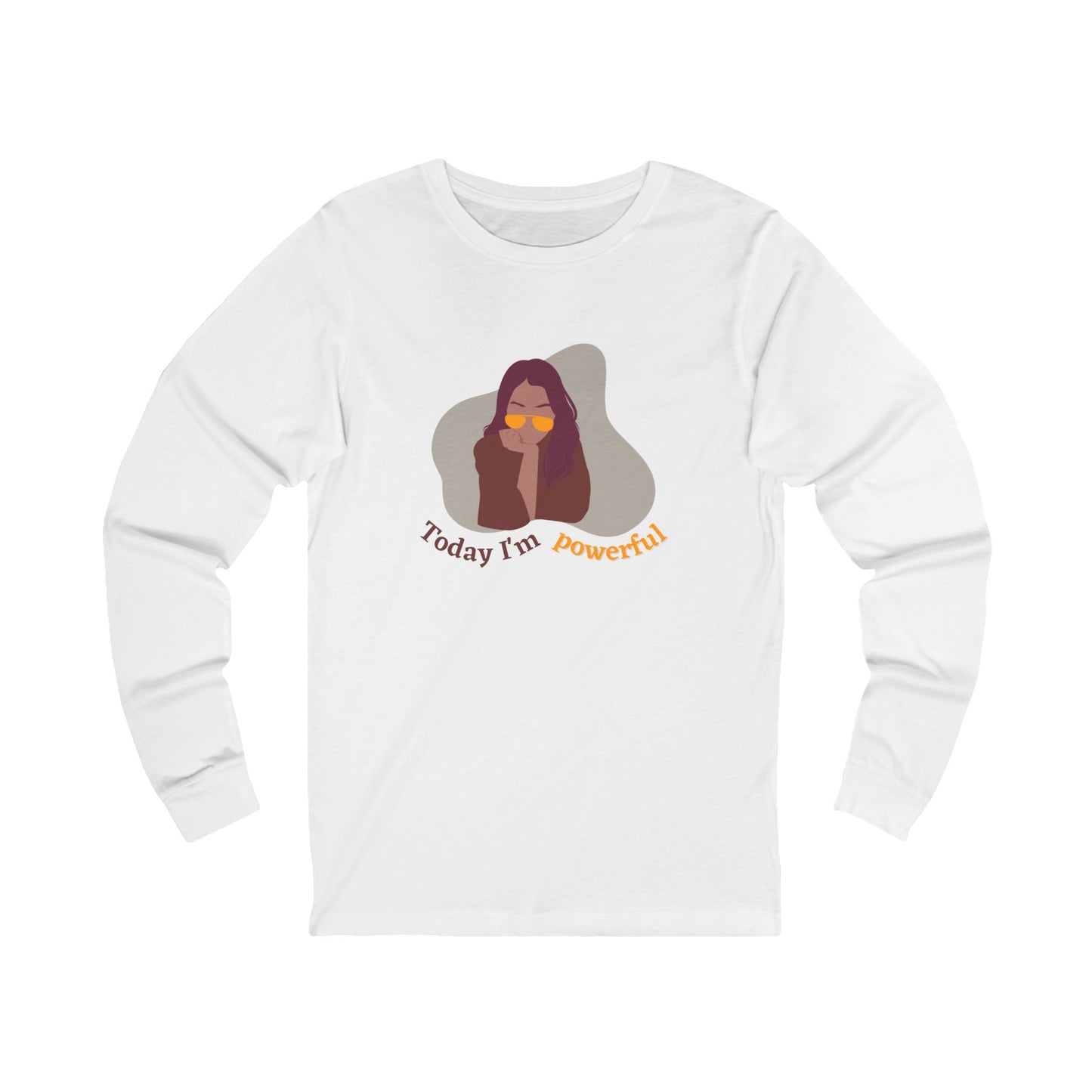 Empowering Unisex Long Sleeve Tee - 'Today I'm Powerful'